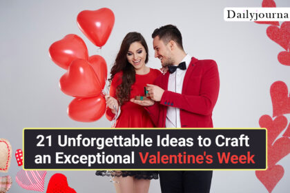 21-Unforgettable-Ideas-to-Craft-an-Exceptional-Valentine's-Week